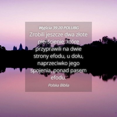 Picture 04 - Wyjścia 39:20 POLUBG - Zrobili jeszcze dwa złote pierścienie, które - Bible Verse Picture