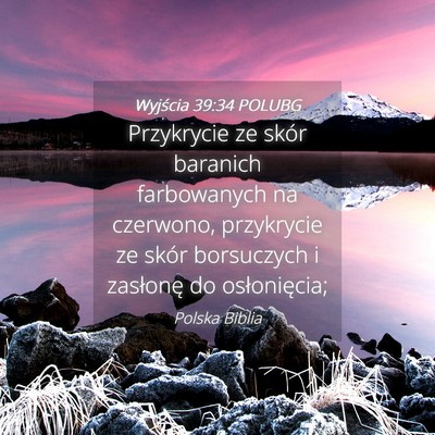 Picture 04 - Wyjścia 39:34 POLUBG - Przykrycie ze skór baranich farbowanych na - Bible Verse Picture