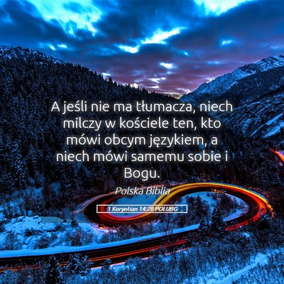 Picture 05 - 1 Koryntian 14:28 POLUBG - A jeśli nie ma tłumacza, niech milczy w - Bible Verse Picture