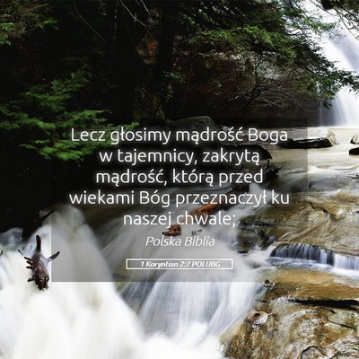 Picture 05 - 1 Koryntian 2:7 POLUBG - Lecz głosimy mądrość Boga w tajemnicy, - Bible Verse Picture