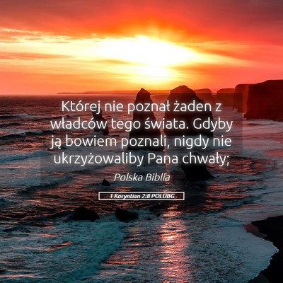 Picture 05 - 1 Koryntian 2:8 POLUBG - Której nie poznał żaden z władców tego - Bible Verse Picture