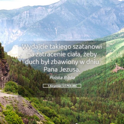 Picture 05 - 1 Koryntian 5:5 POLUBG - Wydajcie takiego szatanowi na zatracenie ciała, - Bible Verse Picture