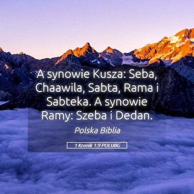 Picture 05 - 1 Kronik 1:9 POLUBG - A synowie Kusza: Seba, Chaawila, Sabta, Rama i - Bible Verse Picture
