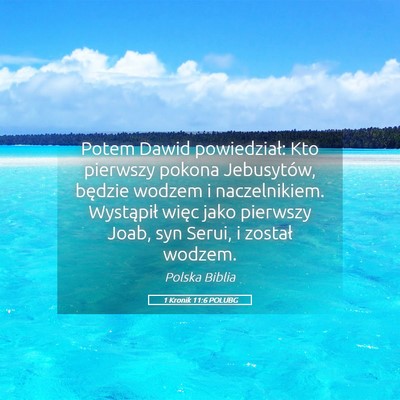 Picture 05 - 1 Kronik 11:6 POLUBG - Potem Dawid powiedział: Kto pierwszy pokona - Bible Verse Picture