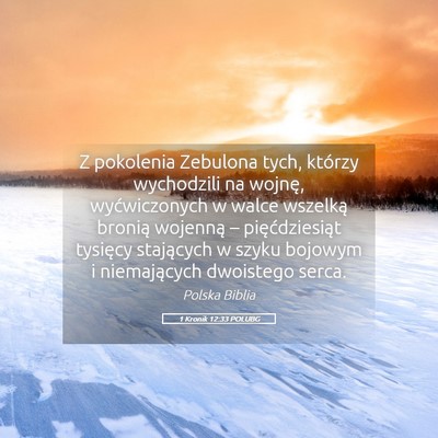 Picture 05 - 1 Kronik 12:33 POLUBG - Z pokolenia Zebulona tych, którzy wychodzili na - Bible Verse Picture
