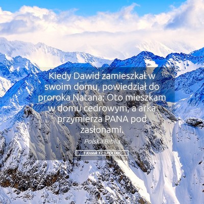 Picture 05 - 1 Kronik 17:1 POLUBG - Kiedy Dawid zamieszkał w swoim domu, powiedział - Bible Verse Picture