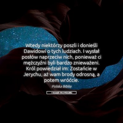 Picture 05 - 1 Kronik 19:5 POLUBG - Wtedy niektórzy poszli i donieśli Dawidowi o - Bible Verse Picture