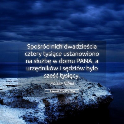 Picture 05 - 1 Kronik 23:4 POLUBG - Spośród nich dwadzieścia cztery tysiące - Bible Verse Picture