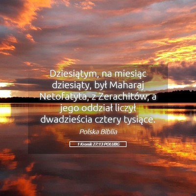 Picture 05 - 1 Kronik 27:13 POLUBG - Dziesiątym, na miesiąc dziesiąty, był Maharaj - Bible Verse Picture