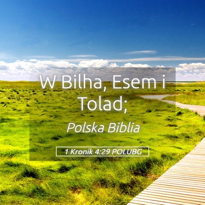 Picture 05 - 1 Kronik 4:29 POLUBG - W Bilha, Esem i - Bible Verse Picture