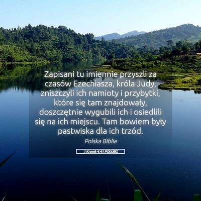 Picture 05 - 1 Kronik 4:41 POLUBG - Zapisani tu imiennie przyszli za czasów - Bible Verse Picture