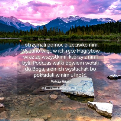 Picture 05 - 1 Kronik 5:20 POLUBG - I otrzymali pomoc przeciwko nim. Wydano więc w - Bible Verse Picture