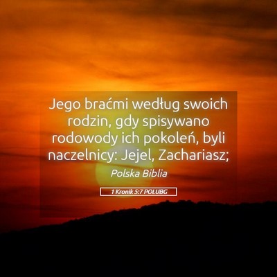 Picture 05 - 1 Kronik 5:7 POLUBG - Jego braćmi według swoich rodzin, gdy spisywano - Bible Verse Picture