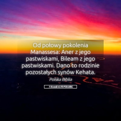 Picture 05 - 1 Kronik 6:70 POLUBG - Od połowy pokolenia Manassesa: Aner z jego - Bible Verse Picture