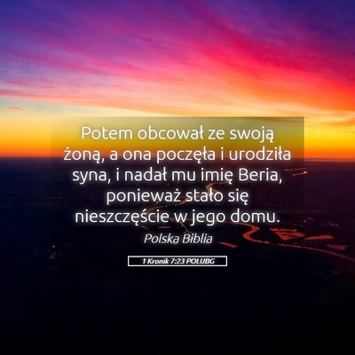 Picture 05 - 1 Kronik 7:23 POLUBG - Potem obcował ze swoją żoną, a ona poczęła - Bible Verse Picture