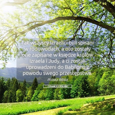 Picture 05 - 1 Kronik 9:1 POLUBG - Tak wszyscy Izraelici byli spisani w rodowodach, - Bible Verse Picture
