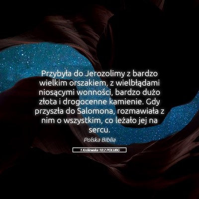 Picture 05 - 1 Królewska 10:2 POLUBG - Przybyła do Jerozolimy z bardzo wielkim - Bible Verse Picture