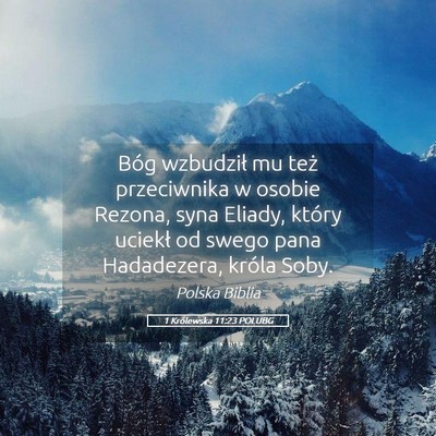 Picture 05 - 1 Królewska 11:23 POLUBG - Bóg wzbudził mu też przeciwnika w osobie - Bible Verse Picture