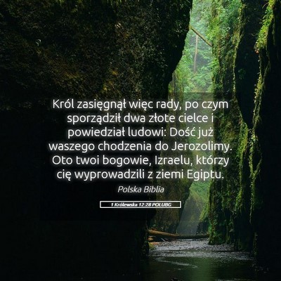 Picture 05 - 1 Królewska 12:28 POLUBG - Król zasięgnął więc rady, po czym - Bible Verse Picture