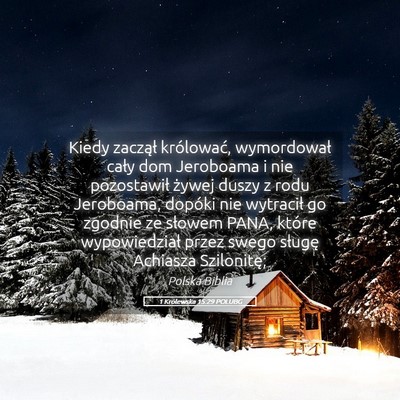 Picture 05 - 1 Królewska 15:29 POLUBG - Kiedy zaczął królować, wymordował cały dom - Bible Verse Picture