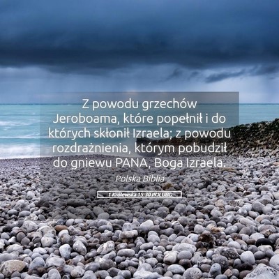 Picture 05 - 1 Królewska 15:30 POLUBG - Z powodu grzechów Jeroboama, które popełnił i - Bible Verse Picture