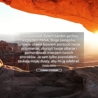 Picture 05 - 1 Królewska 19:10 POLUBG - Odpowiedział: Byłem bardzo gorliwy względem - Bible Verse Picture