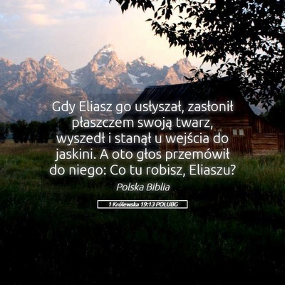 Picture 05 - 1 Królewska 19:13 POLUBG - Gdy Eliasz go usłyszał, zasłonił płaszczem - Bible Verse Picture