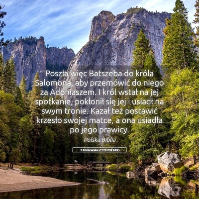 Picture 05 - 1 Królewska 2:19 POLUBG - Poszła więc Batszeba do króla Salomona, aby - Bible Verse Picture