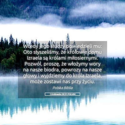 Picture 05 - 1 Królewska 20:31 POLUBG - Wtedy jego słudzy powiedzieli mu: Oto - Bible Verse Picture
