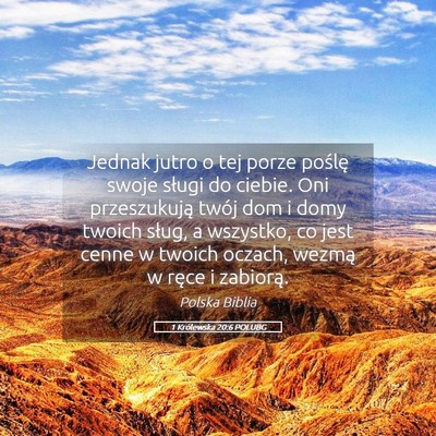 Picture 05 - 1 Królewska 20:6 POLUBG - Jednak jutro o tej porze poślę swoje sługi do - Bible Verse Picture