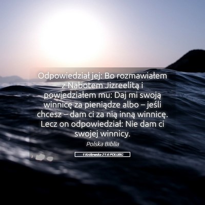 Picture 05 - 1 Królewska 21:6 POLUBG - Odpowiedział jej: Bo rozmawiałem z Nabotem - Bible Verse Picture