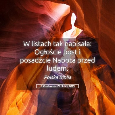Picture 05 - 1 Królewska 21:9 POLUBG - W listach tak napisała: Ogłoście post i - Bible Verse Picture