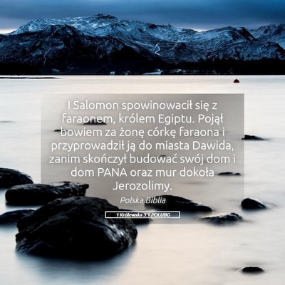 Picture 05 - 1 Królewska 3:1 POLUBG - I Salomon spowinowacił się z faraonem, królem - Bible Verse Picture