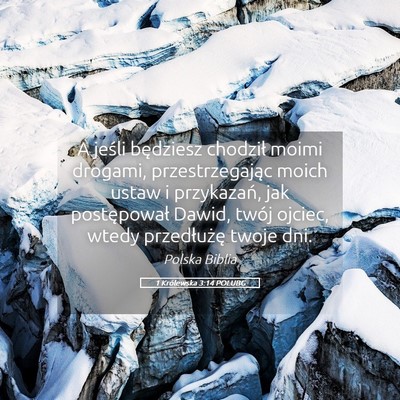 Picture 05 - 1 Królewska 3:14 POLUBG - A jeśli będziesz chodził moimi drogami, - Bible Verse Picture