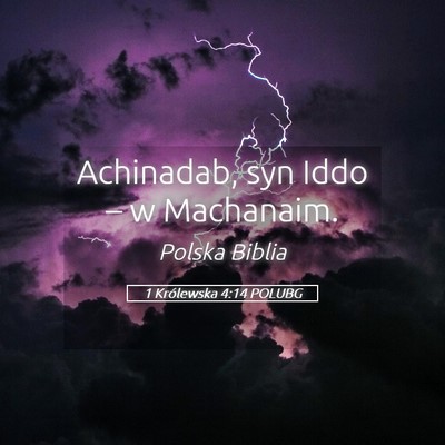 Picture 05 - 1 Królewska 4:14 POLUBG - Achinadab, syn Iddo – w - Bible Verse Picture
