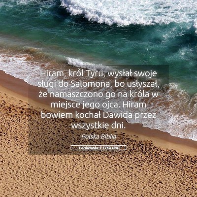 Picture 05 - 1 Królewska 5:1 POLUBG - Hiram, król Tyru, wysłał swoje sługi do - Bible Verse Picture
