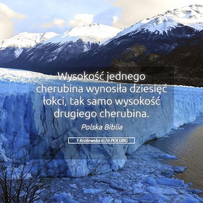 Picture 05 - 1 Królewska 6:26 POLUBG - Wysokość jednego cherubina wynosiła dziesięć - Bible Verse Picture