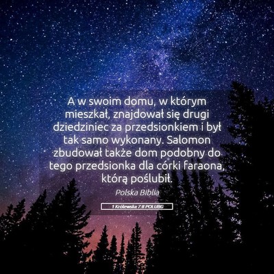 Picture 05 - 1 Królewska 7:8 POLUBG - A w swoim domu, w którym mieszkał, znajdował - Bible Verse Picture