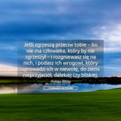 Picture 05 - 1 Królewska 8:46 POLUBG - Jeśli zgrzeszą przeciw tobie – bo nie ma - Bible Verse Picture