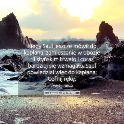 Picture 05 - 1 Samuela 14:19 POLUBG - Kiedy Saul jeszcze mówił do kapłana, - Bible Verse Picture