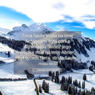 Picture 05 - 1 Samuela 14:50 POLUBG - Żona Saula miała na imię Achinoam, była - Bible Verse Picture