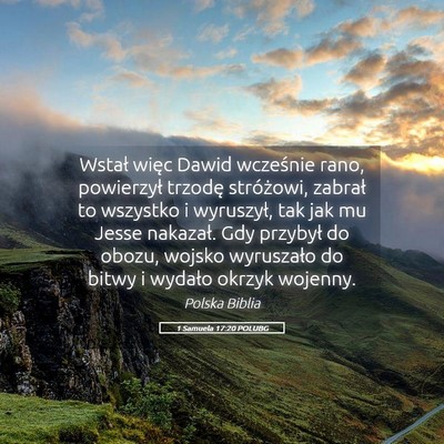 Picture 05 - 1 Samuela 17:20 POLUBG - Wstał więc Dawid wcześnie rano, powierzył - Bible Verse Picture