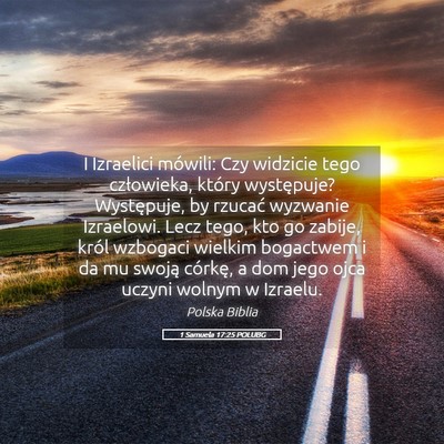 Picture 05 - 1 Samuela 17:25 POLUBG - I Izraelici mówili: Czy widzicie tego - Bible Verse Picture