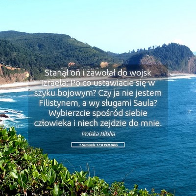 Picture 05 - 1 Samuela 17:8 POLUBG - Stanął on i zawołał do wojsk Izraela: Po co - Bible Verse Picture