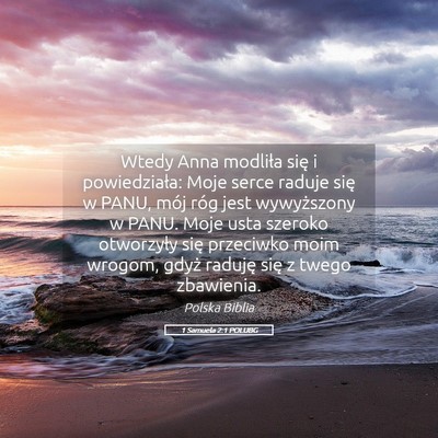 Picture 05 - 1 Samuela 2:1 POLUBG - Wtedy Anna modliła się i powiedziała: Moje - Bible Verse Picture