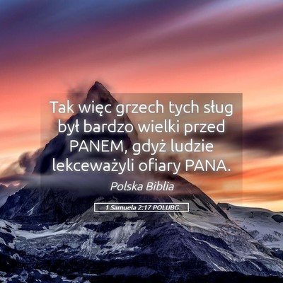 Picture 05 - 1 Samuela 2:17 POLUBG - Tak więc grzech tych sług był bardzo wielki - Bible Verse Picture