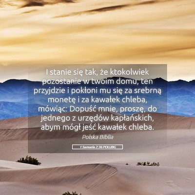 Picture 05 - 1 Samuela 2:36 POLUBG - I stanie się tak, że ktokolwiek pozostanie w - Bible Verse Picture