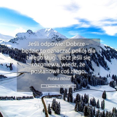 Picture 05 - 1 Samuela 20:7 POLUBG - Jeśli odpowie: Dobrze – będzie to oznaczać - Bible Verse Picture
