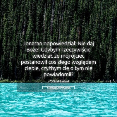 Picture 05 - 1 Samuela 20:9 POLUBG - Jonatan odpowiedział: Nie daj Boże! Gdybym - Bible Verse Picture