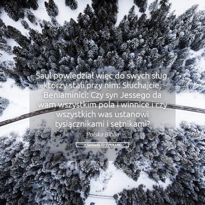 Picture 05 - 1 Samuela 22:7 POLUBG - Saul powiedział więc do swych sług, którzy - Bible Verse Picture